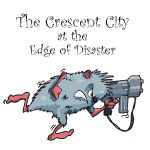 The Crescent City at the Edge of Disaster
