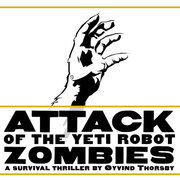 Attack of the Yeti Robot Zombies