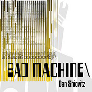 Bad Machine