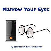 Narrow Your Eyes