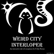 Weird City Interloper
