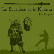 Le Scarabée et le Katana