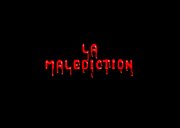 La Malediction