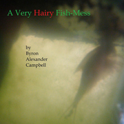 A Very Hairy Fish-Mess