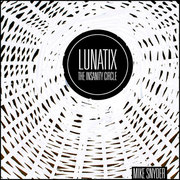 Lunatix: The Insanity Circle