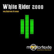 White Rider 2000 - Monkey Edition