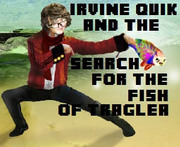 Irvine Quik & the Search for the Fish of Traglea