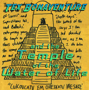 Tex Bonaventure and the Temple of the Water of Life