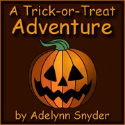 A Trick-or-Treat Adventure