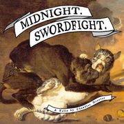 Midnight. Swordfight.