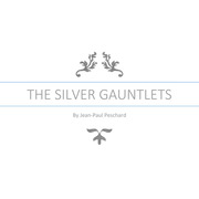The Silver Gauntlets