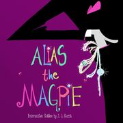 Alias 'The Magpie'