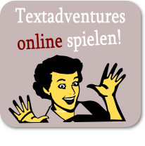 Textadventures online spielen